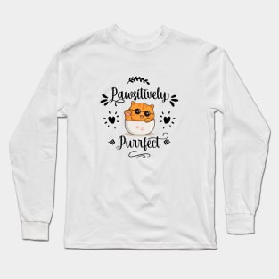 Pawsitively Purrfect Long Sleeve T-Shirt
